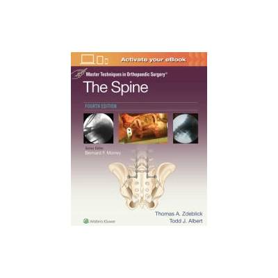 Master Techniques in Orthopaedic Surgery: The Spine | Thomas A. Zdeblick