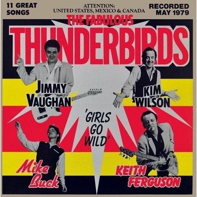 The Fabulous Thunderbirds - GIRLS GO WILD LP