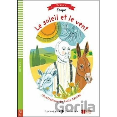 Lectures ELI Poussins 4/A2: Le soleil et le vent + Downloadable multimedia - Dominique Guillemant