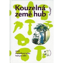 Kouzelná země hub - Eva Hajdu