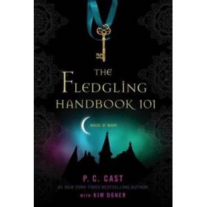 FLEDGLING HANDBOOK 101 | Kristin Cast (ISBN: 9780312595128)