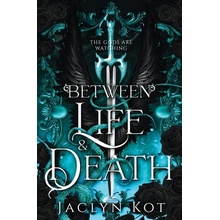 Between Life and Death Kot Jaclyn