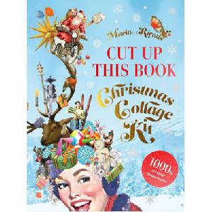 Cut Up This Book: Christmas Collage Kit (ISBN: 9781837760565)
