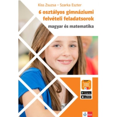 6 osztályos gimnáziumi felvételi feladatsorok - Magyar és matematika