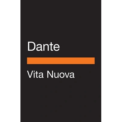 Vita Nuova: A Dual-Language Edition with Parallel Text Alighieri DantePaperback