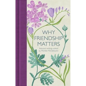 Why Friendship Matters | Various (ISBN: 9781529032659)