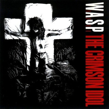 W.A.S.P.: THE CRIMSON IDOL CD