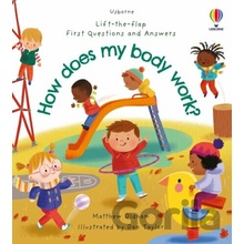 First Questions and Answers: How does my body work?