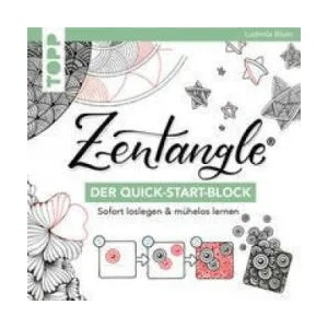 Zentangle®. Der Quick-Start-Block | Ludmila Blum (ISBN: 9783772468728)