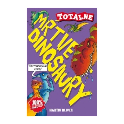 Totálne mŕtve dinosaury - Martin Brown