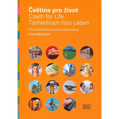 Alena Nekovářová Čeština pro život / Czech for Life / Tschechisch fürs Leben KNI