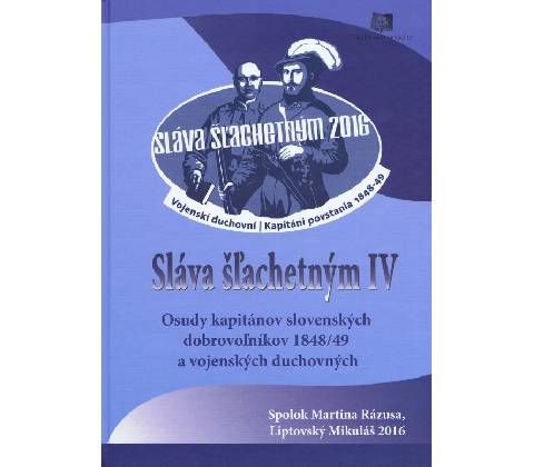 Sláva šľachetným IV.