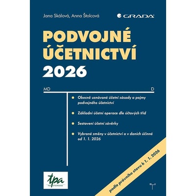 Podvojné účetnictví 2026 - Jana Skálová, Anna Štolcová
