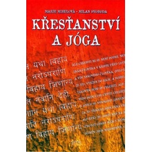 Křesťanství a jóga - Marie Mihulová, Milan Svoboda
