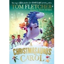 A Christmasaurus Carol: A brand-new festive adventure for 2023 from number-one-bestselling author Tom Fletcher