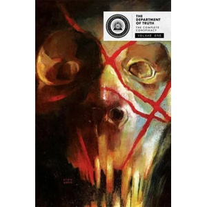 The Department of Truth: The Complete Conspiracy Deluxe Hardcover Book 1 (2023)