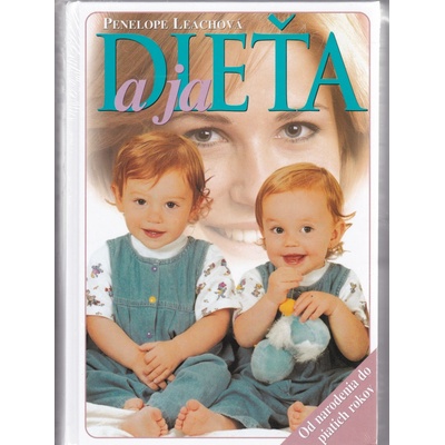 Dieťa a já