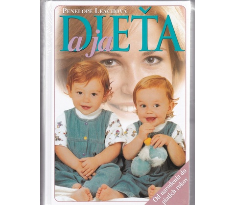 Dieťa a já