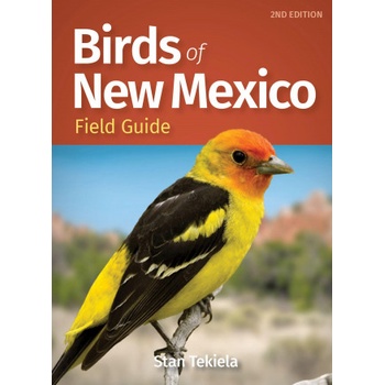 Birds of New Mexico Field Guide | Stan Tekiela