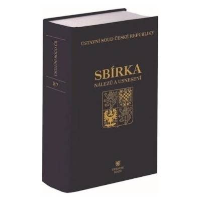 Sbírka nálezů a usnesení ÚS ČR, svazek 87 vč. CD EJ128