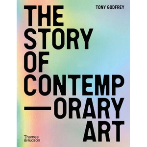 Story of Contemporary Art | Tony Godfrey (2024)