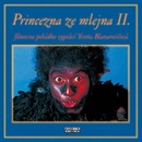 Princezna ze mlejna II - čte Blanarovičová Iveta - 2 CD