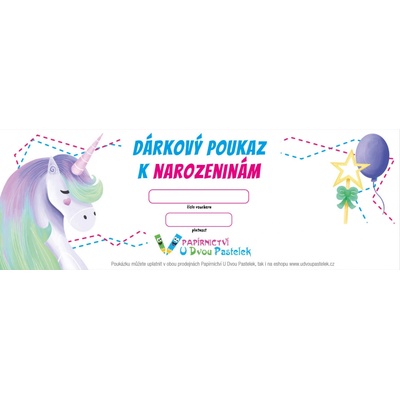 Dárkový poukaz K narozeninám unicorn Hodnota dárkového poukazu: 700