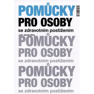 Pomůcky pro osoby se zdravotním postižením