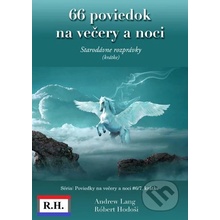 66 poviedok na večery a noci - Róbert Hodoši, Andrew Lang