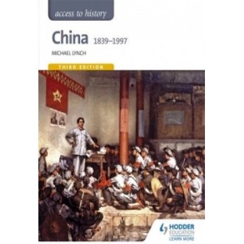 Access to History: China 1839-1997 | Michael Lynch