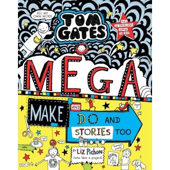 Tom Gates 16: Mega Make and Do and Stories Too