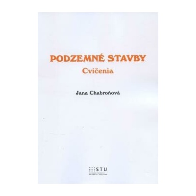 Podzemné stavby - Jana Chabroňová