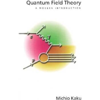 Quantum Field Theory | Michio Kaku