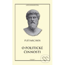 O politické činnosti Kniha - Plútarchos