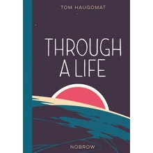 Through a Life