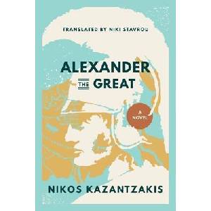 Alexander the Great | Kazantzakis, Nikos (ISBN: 9780821426616)