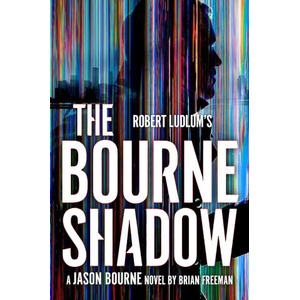 Robert Ludlum's(TM) The Bourne Shadow | Brian Freeman (ISBN: 9781035909711)