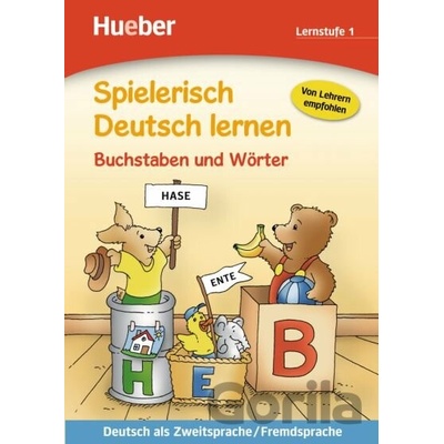 Spielerisch Deutsch lernen: Lernstufe 1:Buchstaben und Wörter - Franz Becker
