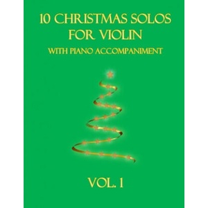 10 Christmas Solos for Violin with Piano Accompaniment | B. C. Dockery (2021)