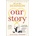 Our Story