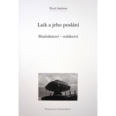 Laik a jeho poslání - Pavel Ambros