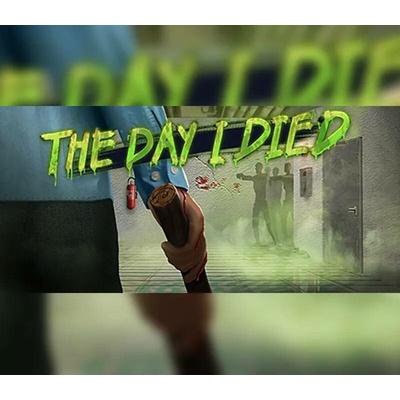 The Day I Died