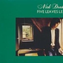 DRAKE NICK: FIVE LEAVES LEFT -DIGI-, CD