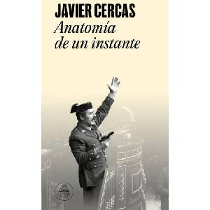 ANATOMIA DE UN INSTANTE | CERCAS, JAVIER (2024)