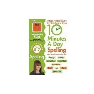 10 Minutes A Day Spelling, Ages 5-7 (Key Stage 1) | Carol Vorderman (2014)