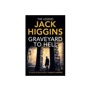 Graveyard to Hell | Jack Higgins (ISBN: 9780008483616)