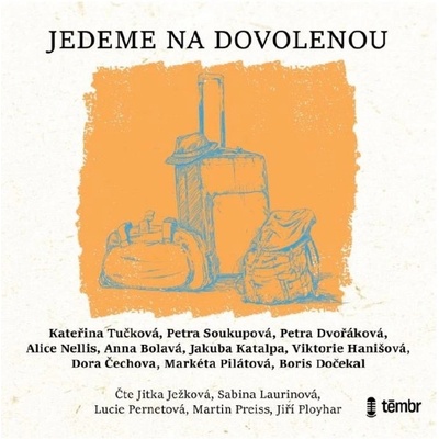 Jedeme na dovolenou - Kateřina Tučková, Petra Soukupová, Petra Dvořáková