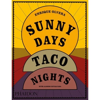 SUNNY DAYS TACO NIGHTS
