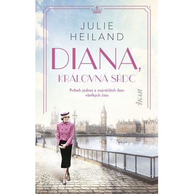 Diana kráľovná sŕdc - Julie Heiland