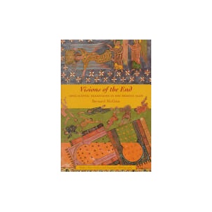Visions of the End | Bernard McGinn (ISBN: 9780231112574)